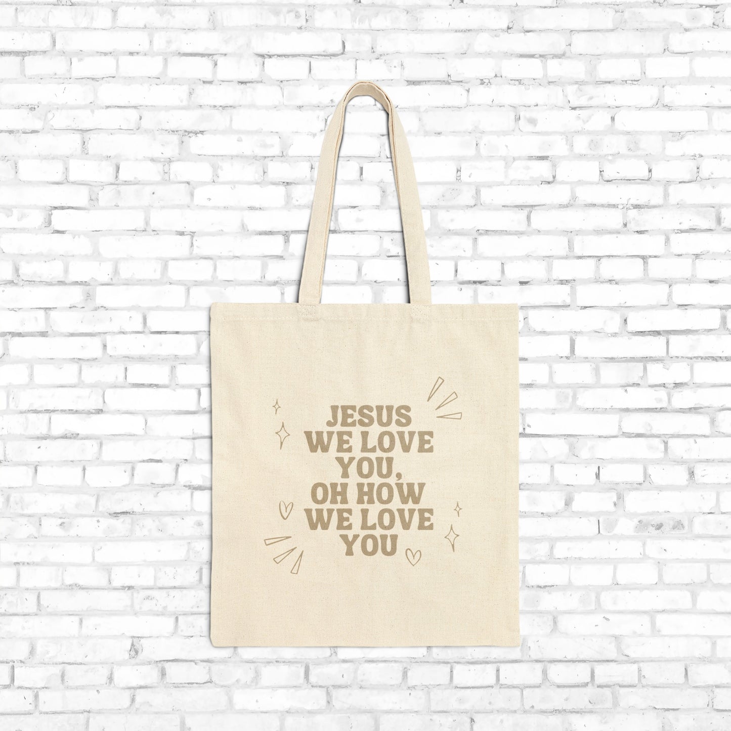 Jesus We Love You Tote Bag