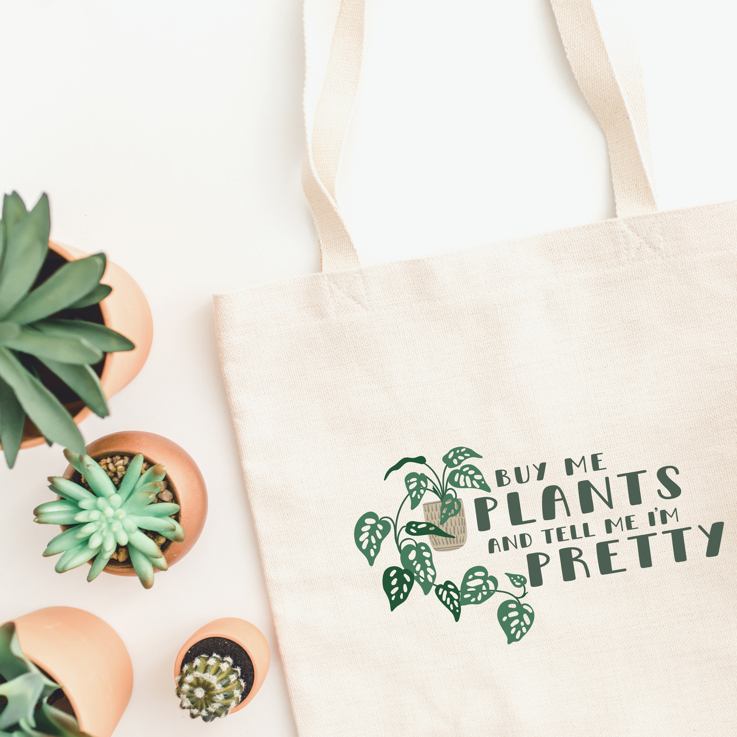 Buy Me Plants and Tell Me I'm Pretty Tote Bag